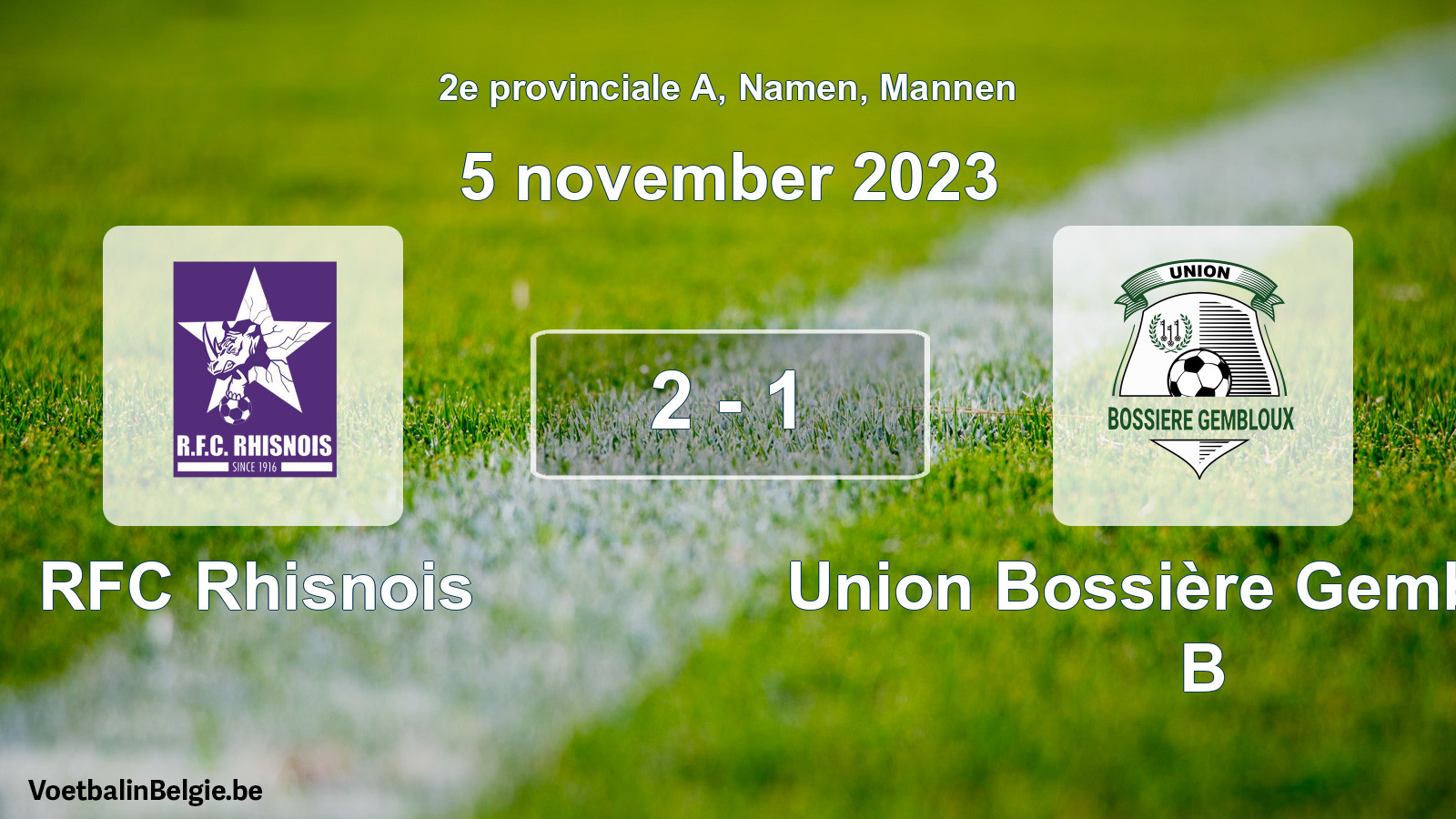 Gespeelde wedstrijd mannenvoetbal: RFC Rhisnois - Union Bossière Gembloux B 2 - 1 (5 november 2023)