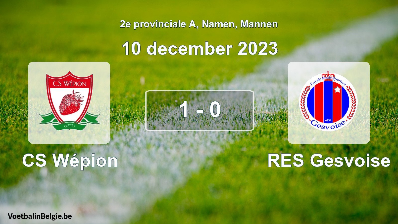 Played match men football: CS Wépion - RES Gesvoise 1 - 0 (10 December 2023)