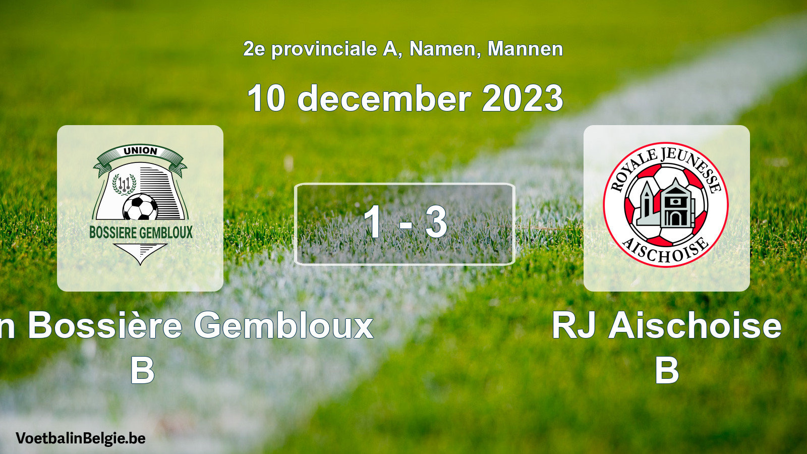 Gespeelde wedstrijd mannenvoetbal: Union Bossière Gembloux B - RJ Aischoise B 1 - 3 (10 december 2023)