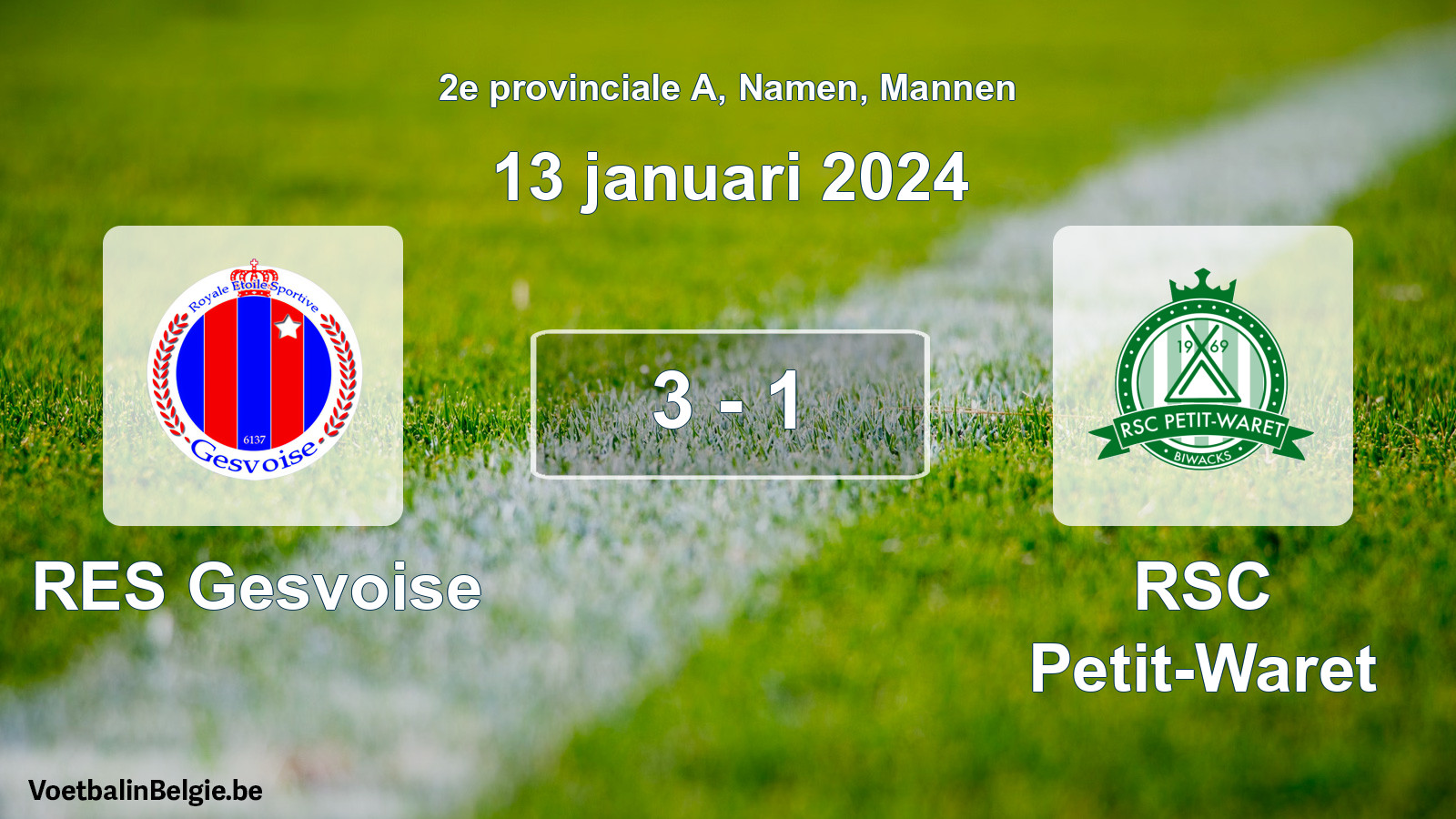 Gespeelde wedstrijd mannenvoetbal: RES Gesvoise - RSC Petit-Waret 3 - 1 (13 januari 2024)