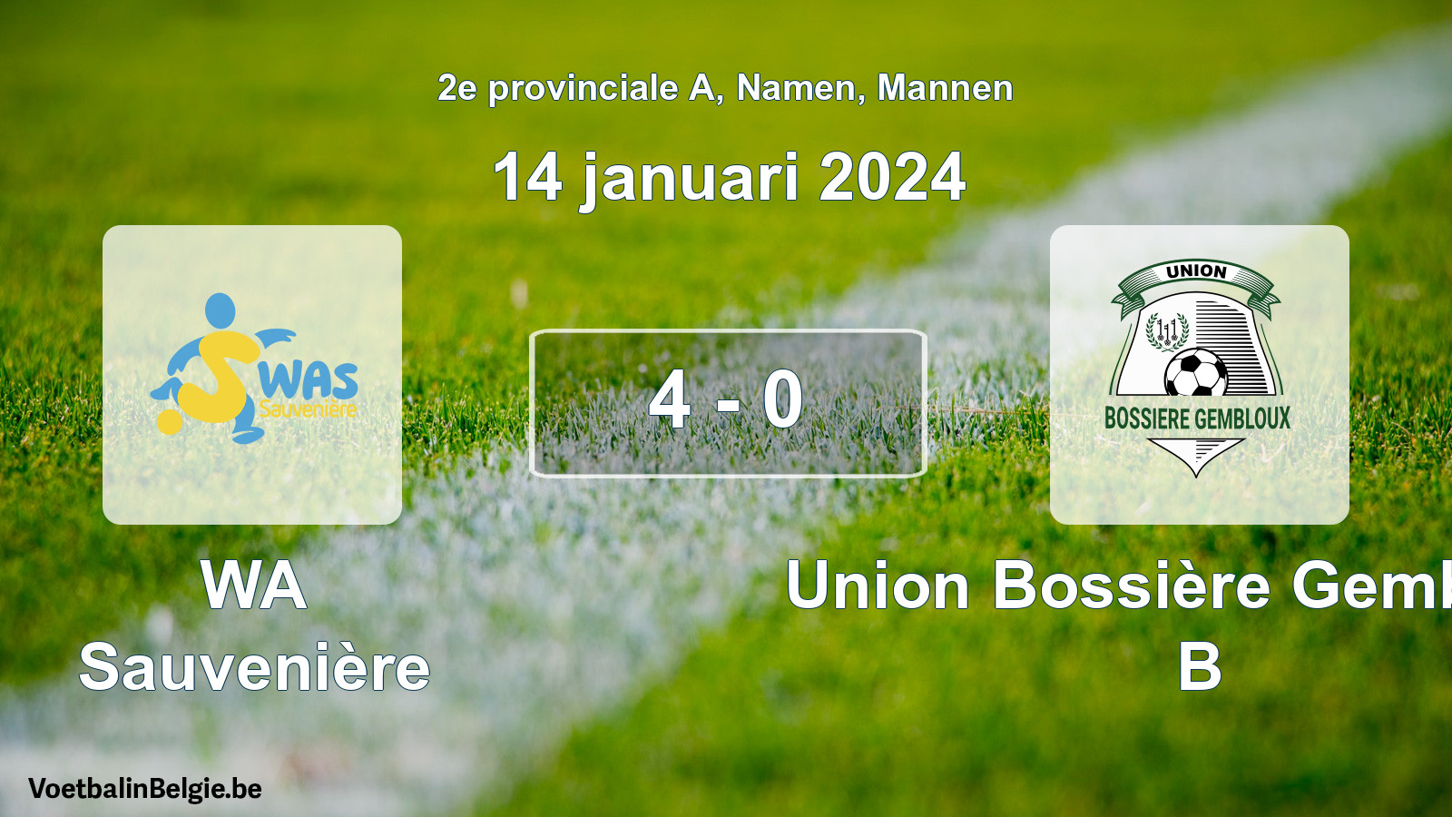 Gespeelde wedstrijd mannenvoetbal: WA Sauvenière - Union Bossière Gembloux B 4 - 0 (14 januari 2024)