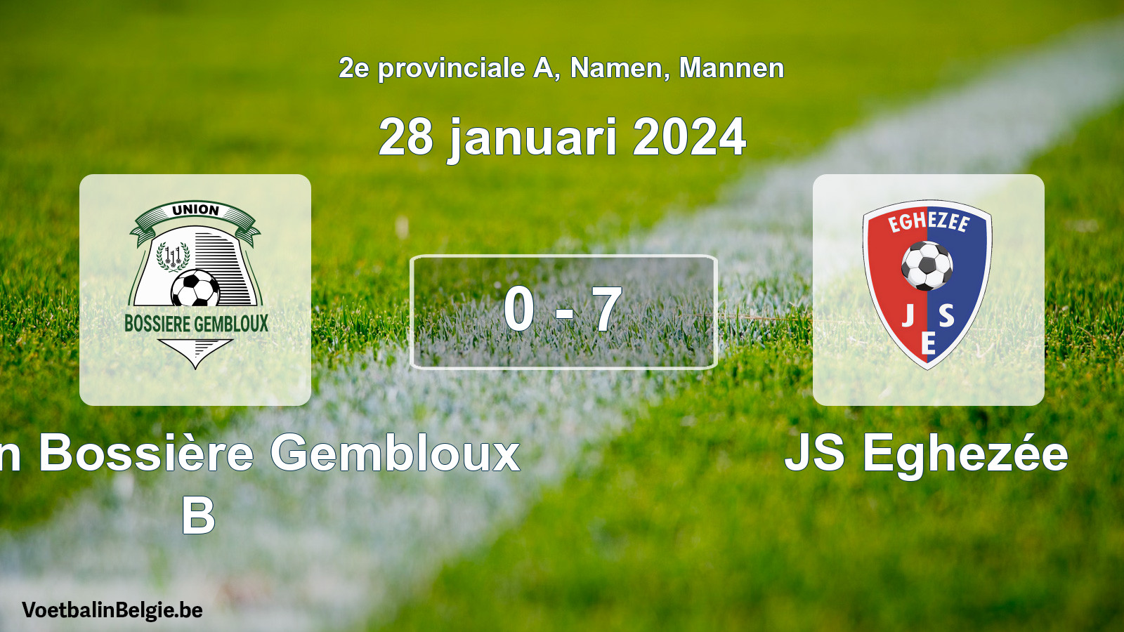 Gespeelde wedstrijd mannenvoetbal: Union Bossière Gembloux B - JS Eghezée 0 - 7 (28 januari 2024)