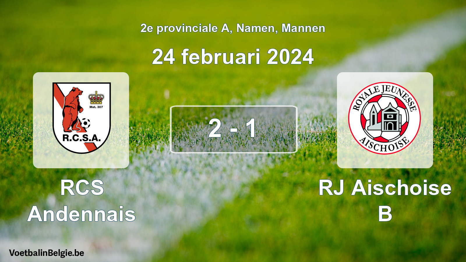 Gespeelde wedstrijd mannenvoetbal: RCS Andennais - RJ Aischoise B 2 - 1 (24 februari 2024)