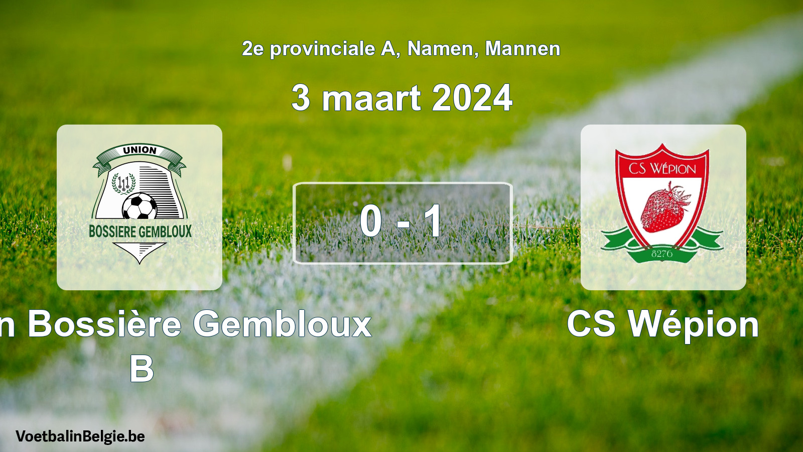 Gespeelde wedstrijd mannenvoetbal: Union Bossière Gembloux B - CS Wépion 0 - 1 (3 maart 2024)