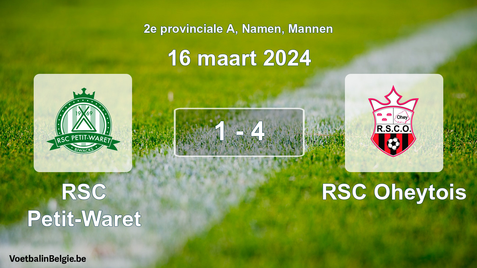 Gespeelde wedstrijd mannenvoetbal: RSC Petit-Waret - RSC Oheytois 1 - 4 (16 maart 2024)