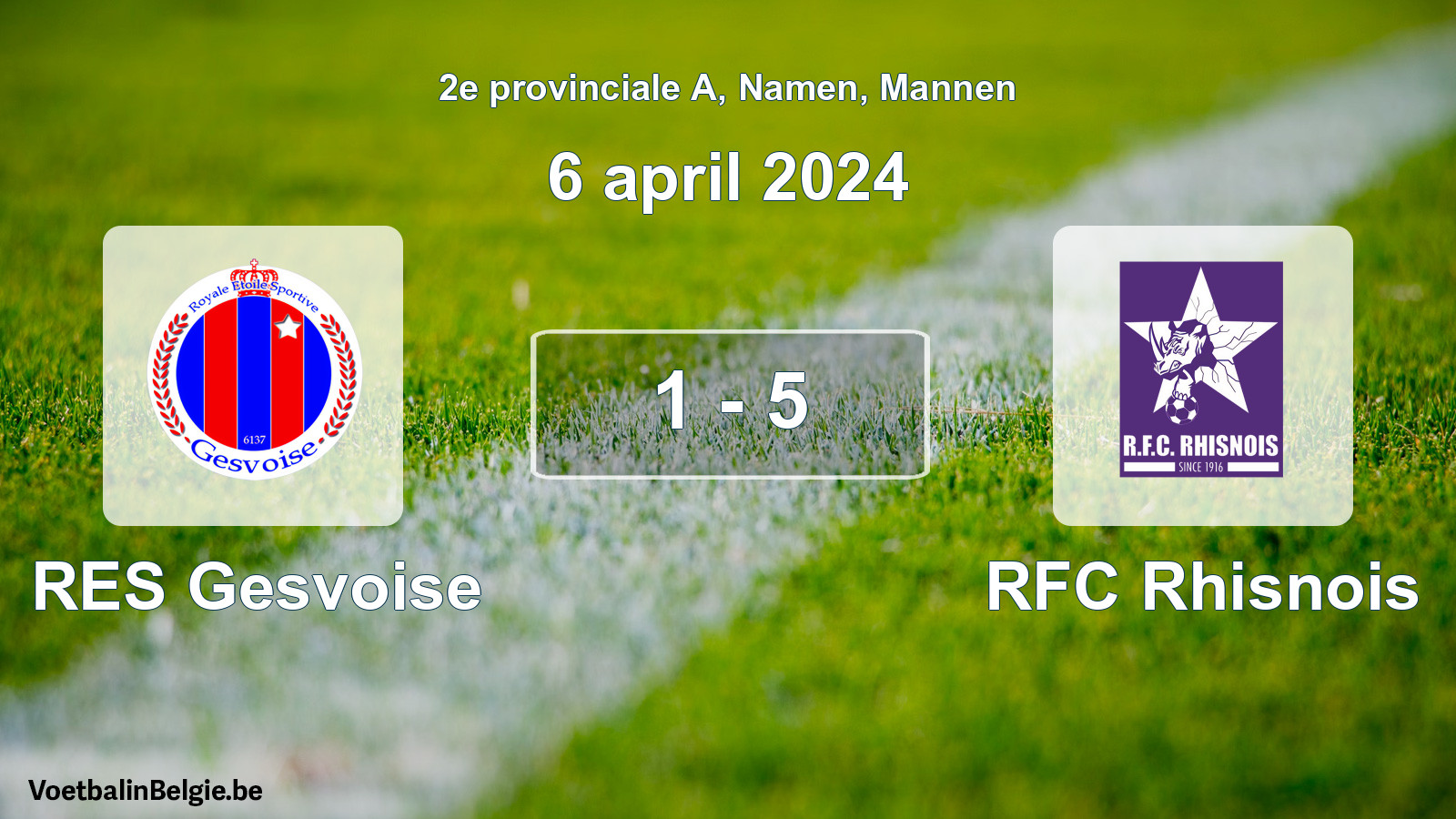 Match joué football hommes: RES Gesvoise - RFC Rhisnois 1 - 5 (6 avril 2024)