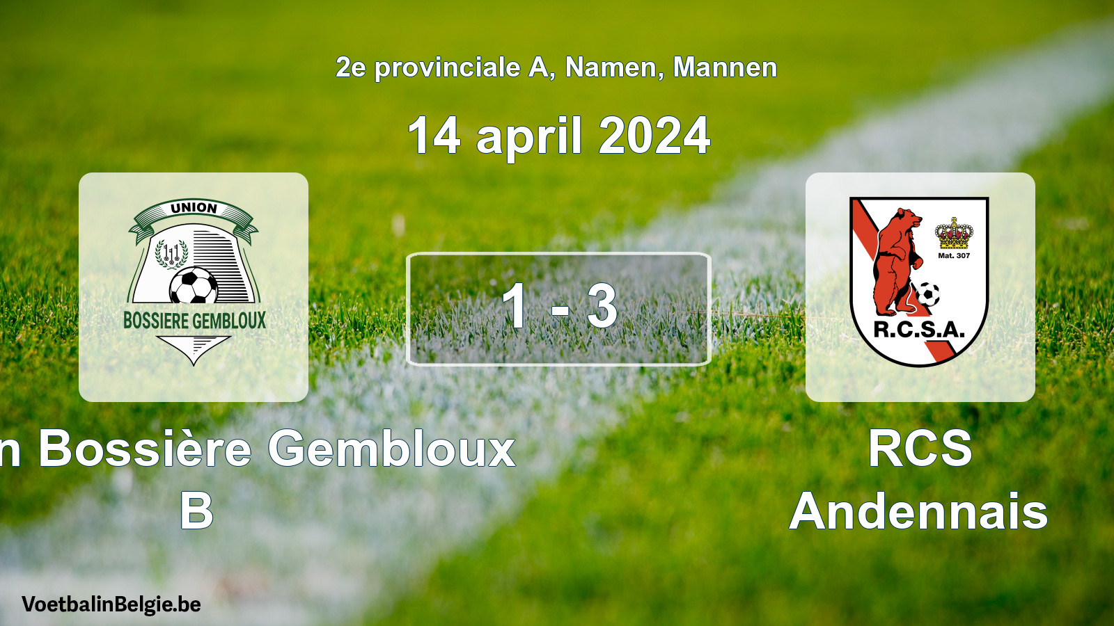 Gespeelde wedstrijd mannenvoetbal: Union Bossière Gembloux B - RCS Andennais 1 - 3 (14 april 2024)