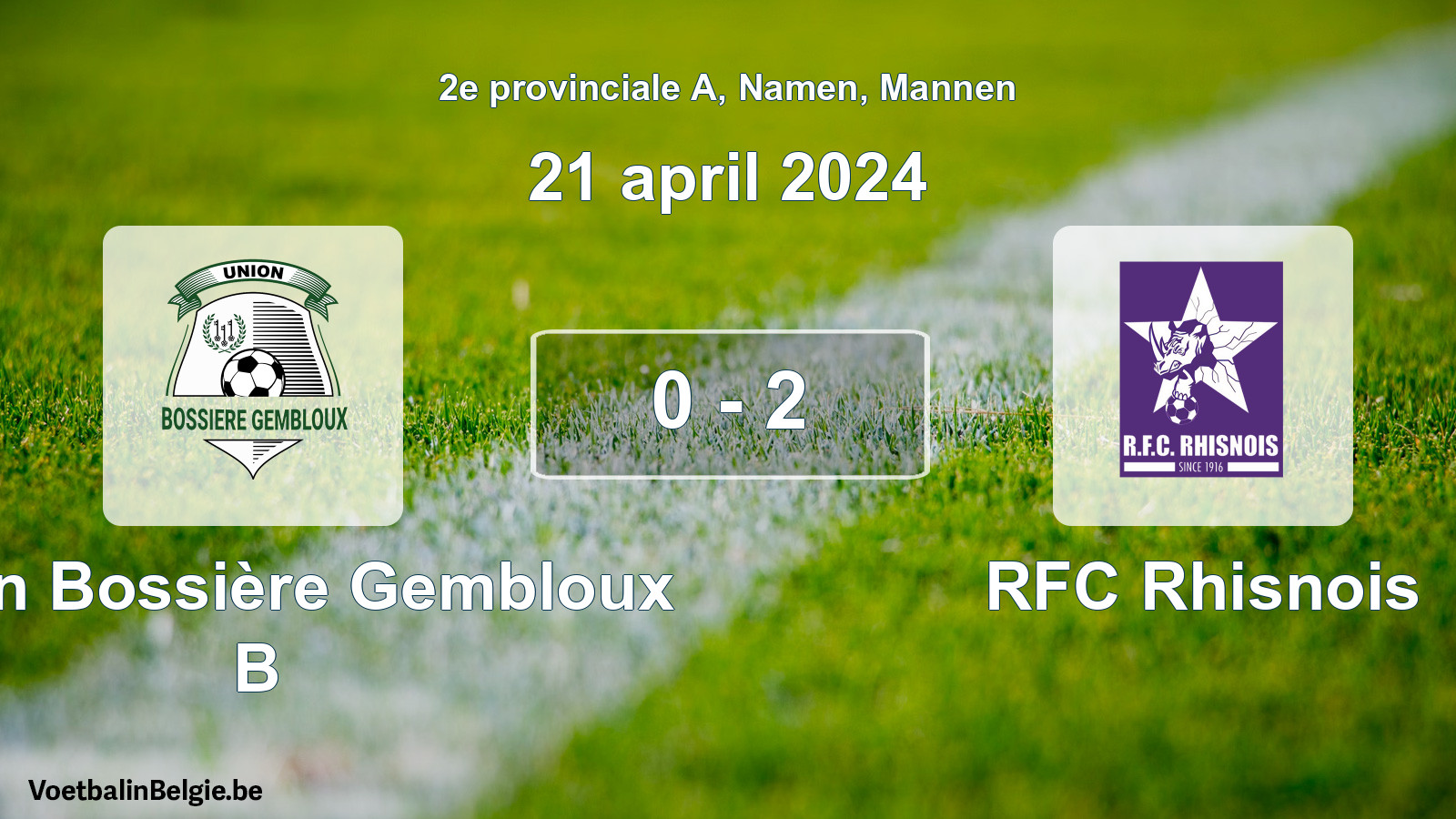 Gespeelde wedstrijd mannenvoetbal: Union Bossière Gembloux B - RFC Rhisnois 0 - 2 (21 april 2024)