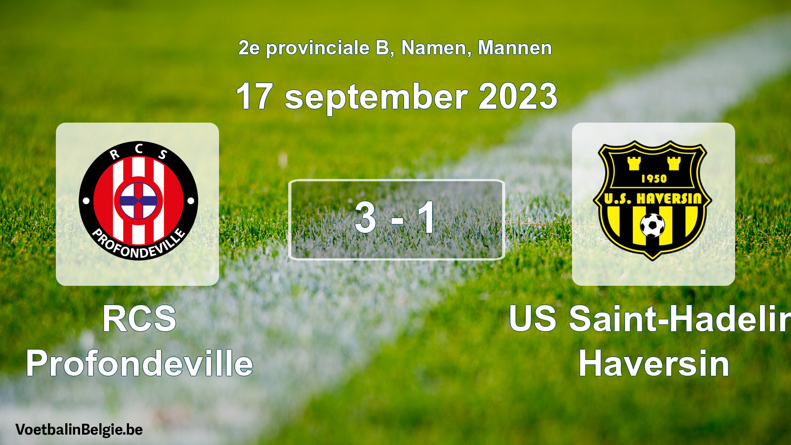 Gespeelde wedstrijd mannenvoetbal: RCS Profondeville - US Saint-Hadelin Haversin 3 - 1 (17 september 2023)