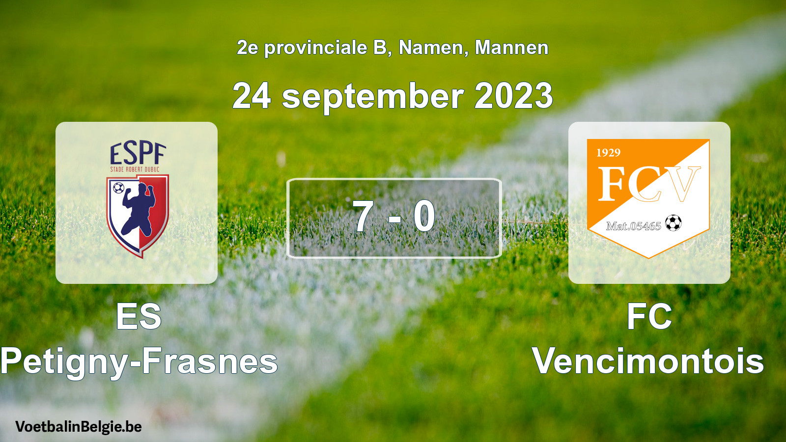 Gespeelde wedstrijd mannenvoetbal: ES Petigny-Frasnes - FC Vencimontois 7 - 0 (24 september 2023)