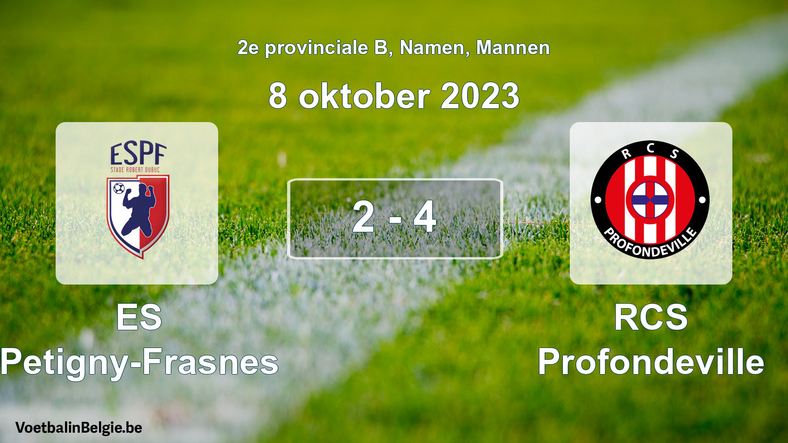 Gespeelde wedstrijd mannenvoetbal: ES Petigny-Frasnes - RCS Profondeville 2 - 4 (8 oktober 2023)