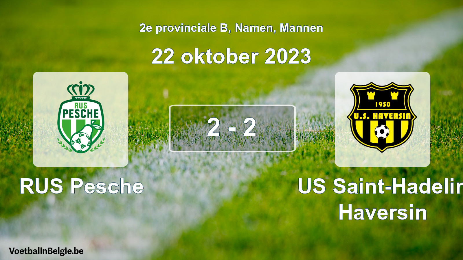 Gespeelde wedstrijd mannenvoetbal: RUS Pesche - US Saint-Hadelin Haversin 2 - 2 (22 oktober 2023)