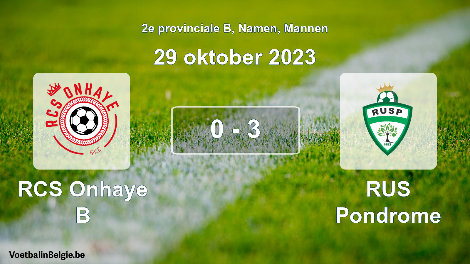 Gespeelde wedstrijd mannenvoetbal: RCS Onhaye B - RUS Pondrome 0 - 3 (29 oktober 2023)