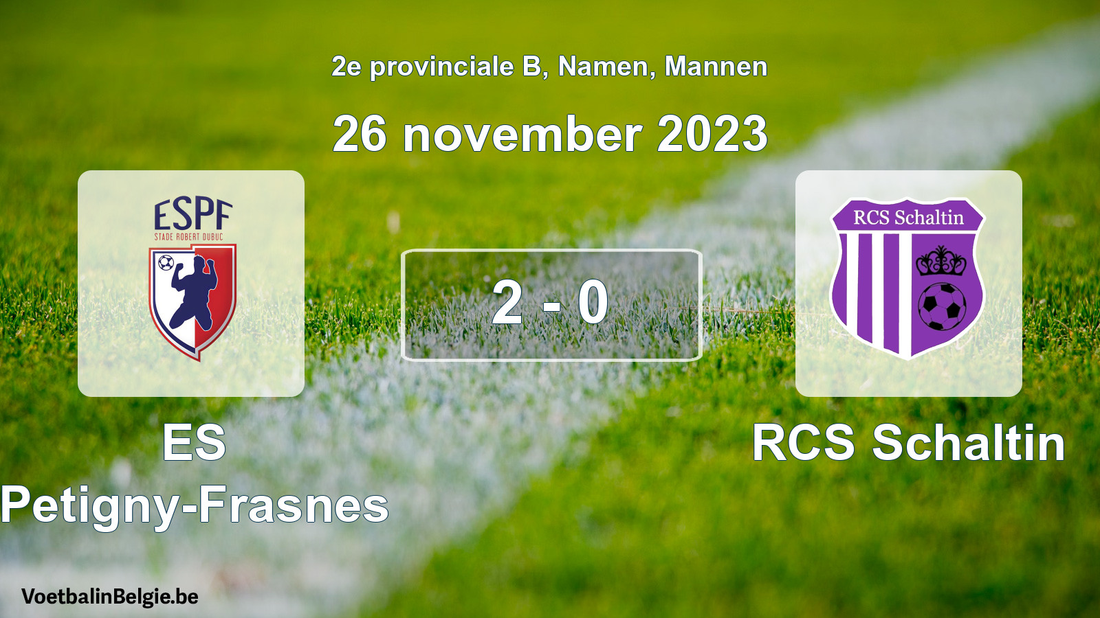 Gespeelde wedstrijd mannenvoetbal: ES Petigny-Frasnes - RCS Schaltin 2 - 0 (26 november 2023)