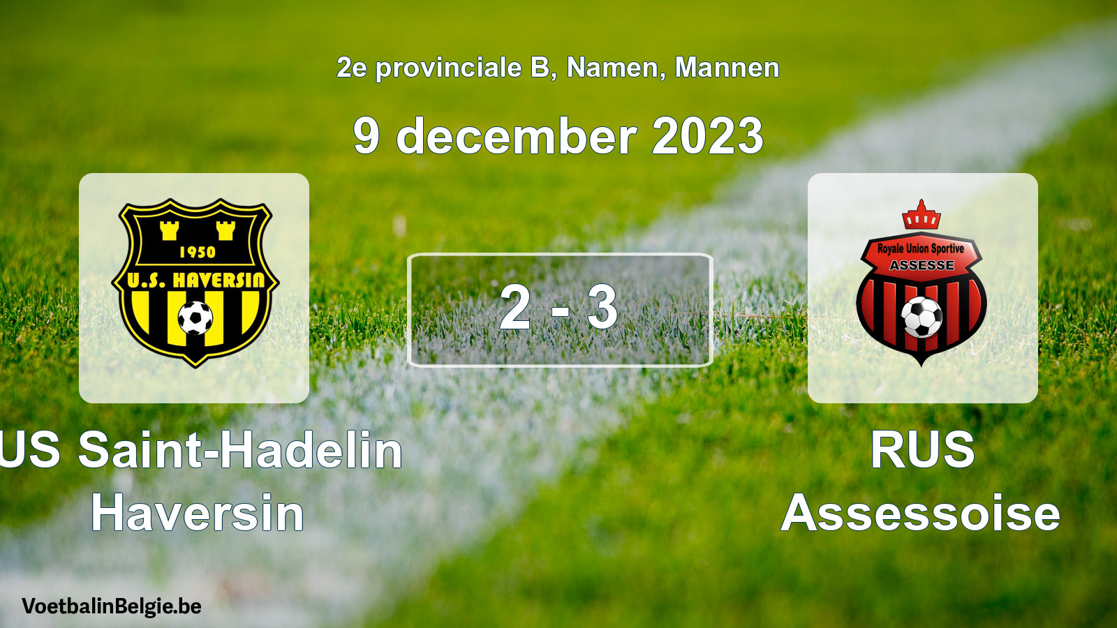 Gespeelde wedstrijd mannenvoetbal: US Saint-Hadelin Haversin - RUS Assessoise 2 - 3 (9 december 2023)
