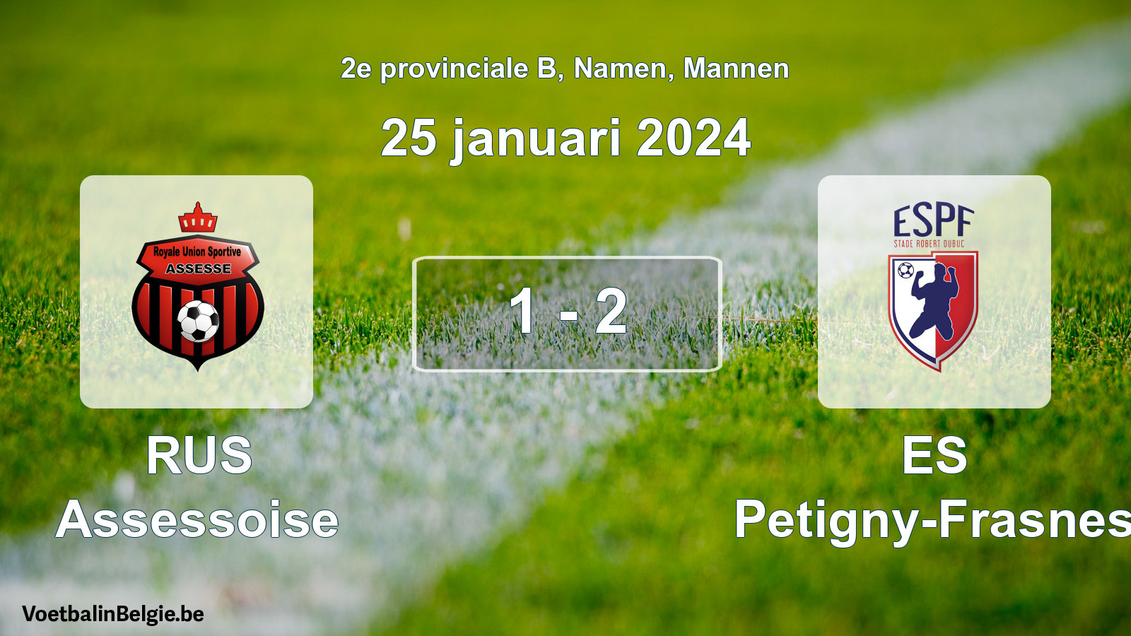 Gespeelde wedstrijd mannenvoetbal: RUS Assessoise - ES Petigny-Frasnes 1 - 2 (25 januari 2024)