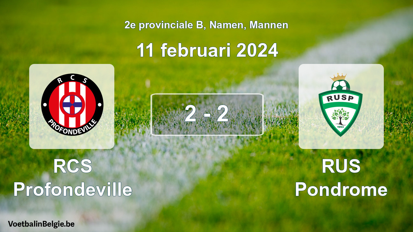 Gespeelde wedstrijd mannenvoetbal: RCS Profondeville - RUS Pondrome 2 - 2 (11 februari 2024)