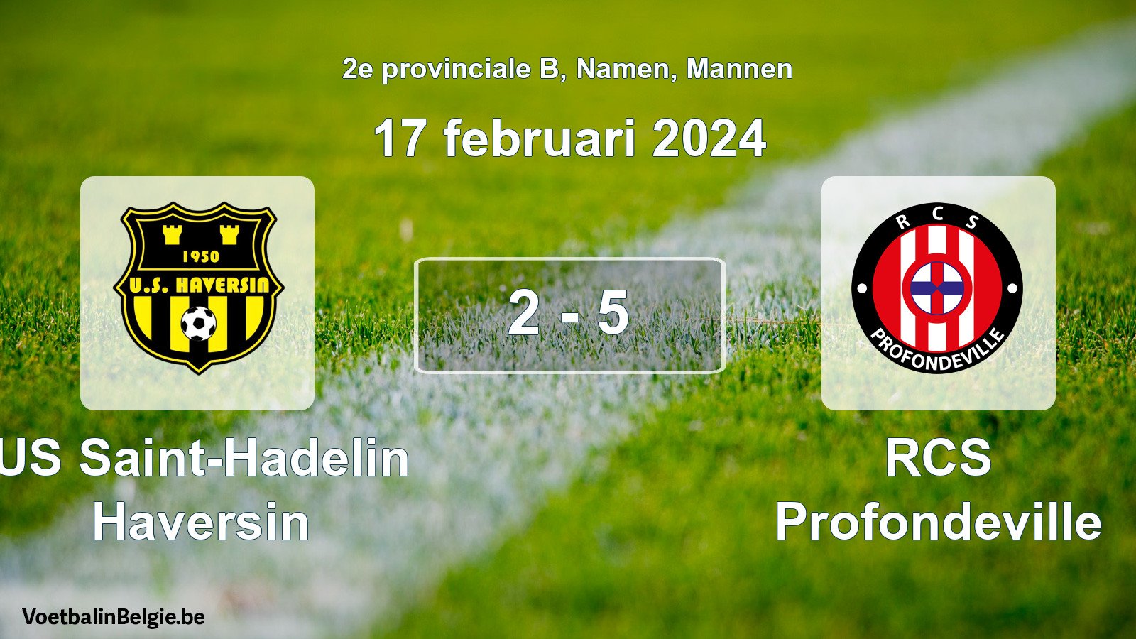 Gespeelde wedstrijd mannenvoetbal: US Saint-Hadelin Haversin - RCS Profondeville 2 - 5 (17 februari 2024)