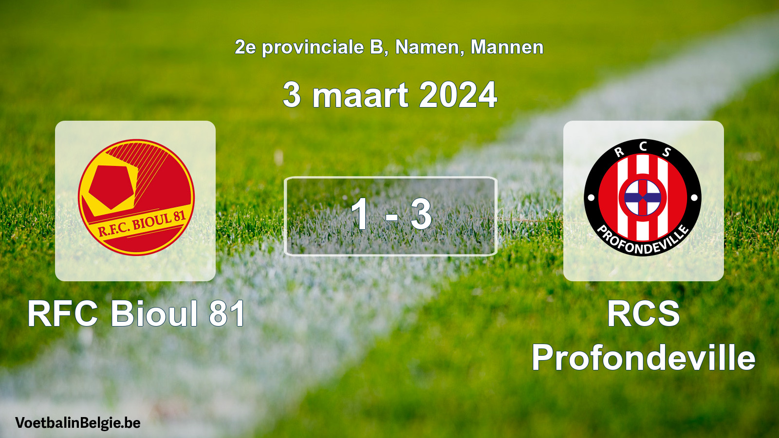 Gespeelde wedstrijd mannenvoetbal: RFC Bioul 81 - RCS Profondeville 1 - 3 (3 maart 2024)