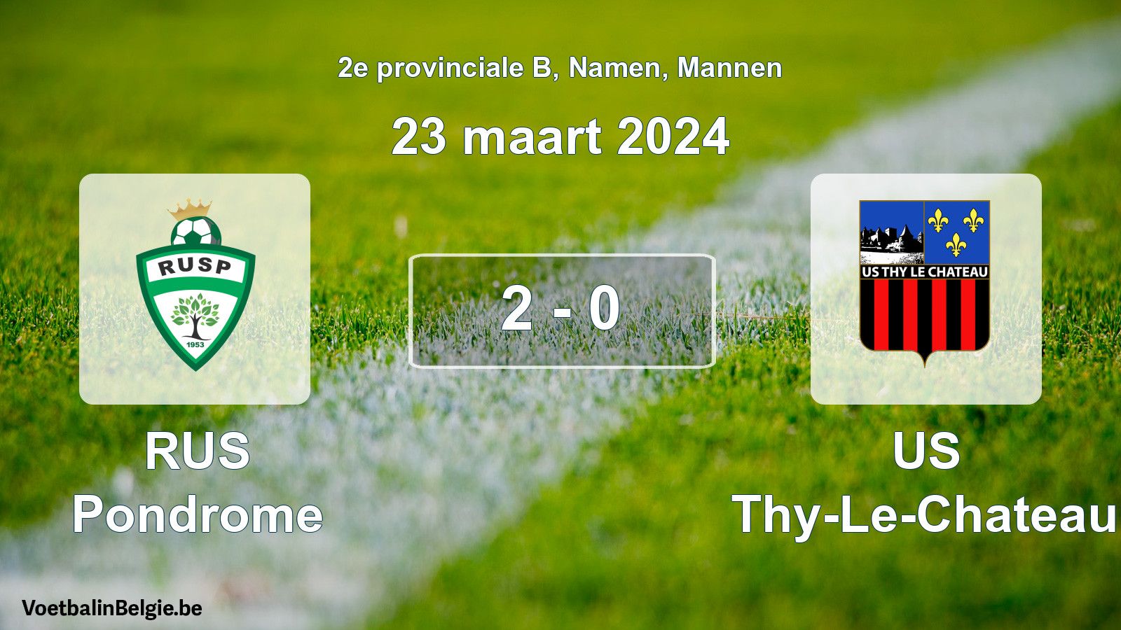 Gespeelde wedstrijd mannenvoetbal: RUS Pondrome - US Thy-Le-Chateau 2 - 0 (23 maart 2024)