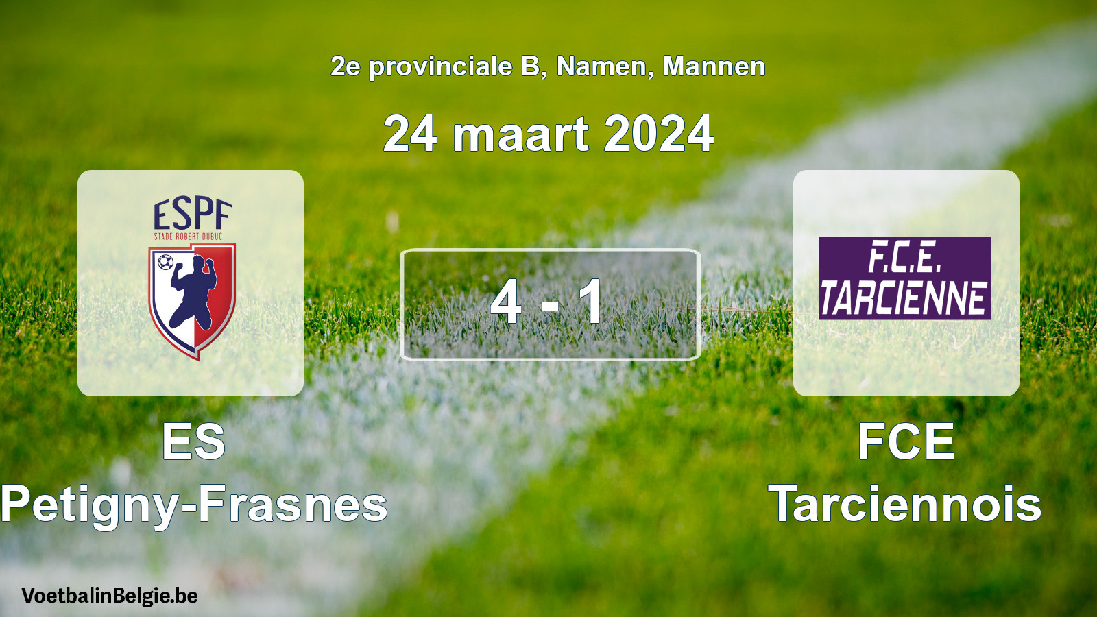 Gespeelde wedstrijd mannenvoetbal: ES Petigny-Frasnes - FCE Tarciennois 4 - 1 (24 maart 2024)