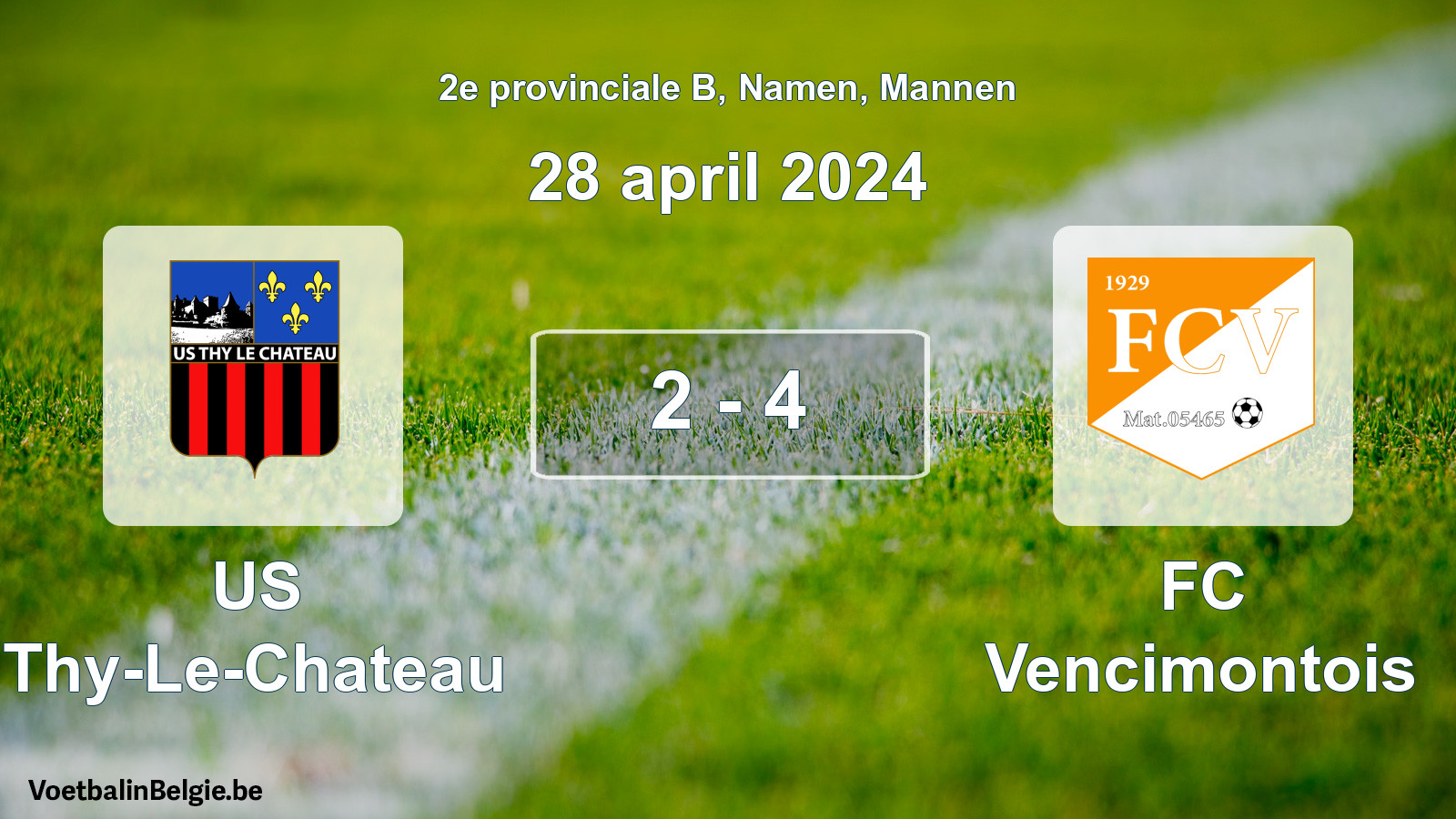 Gespeelde wedstrijd mannenvoetbal: US Thy-Le-Chateau - FC Vencimontois 2 - 4 (28 april 2024)