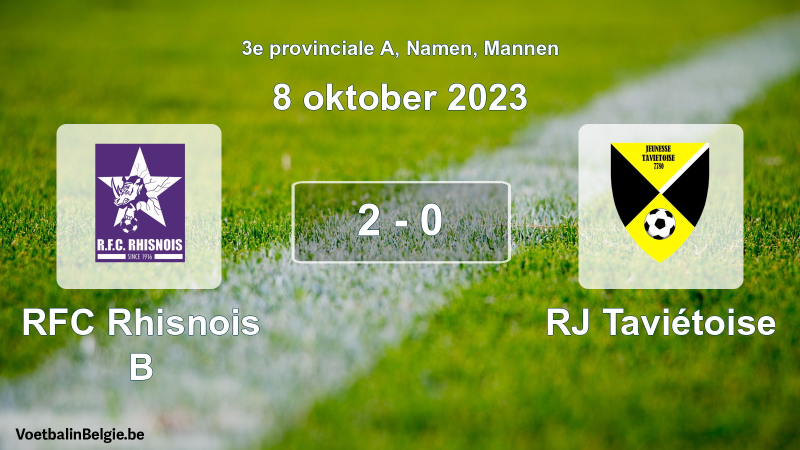 Gespeelde wedstrijd mannenvoetbal: RFC Rhisnois B - RJ Taviétoise 2 - 0 (8 oktober 2023)