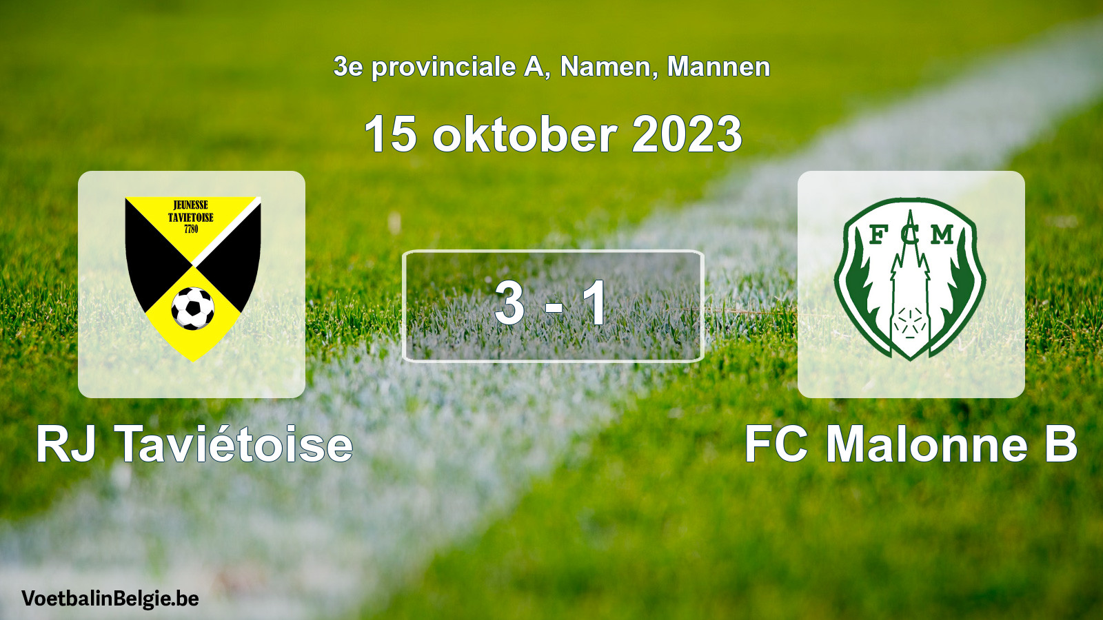 Gespeelde wedstrijd mannenvoetbal: RJ Taviétoise - FC Malonne B 3 - 1 (15 oktober 2023)