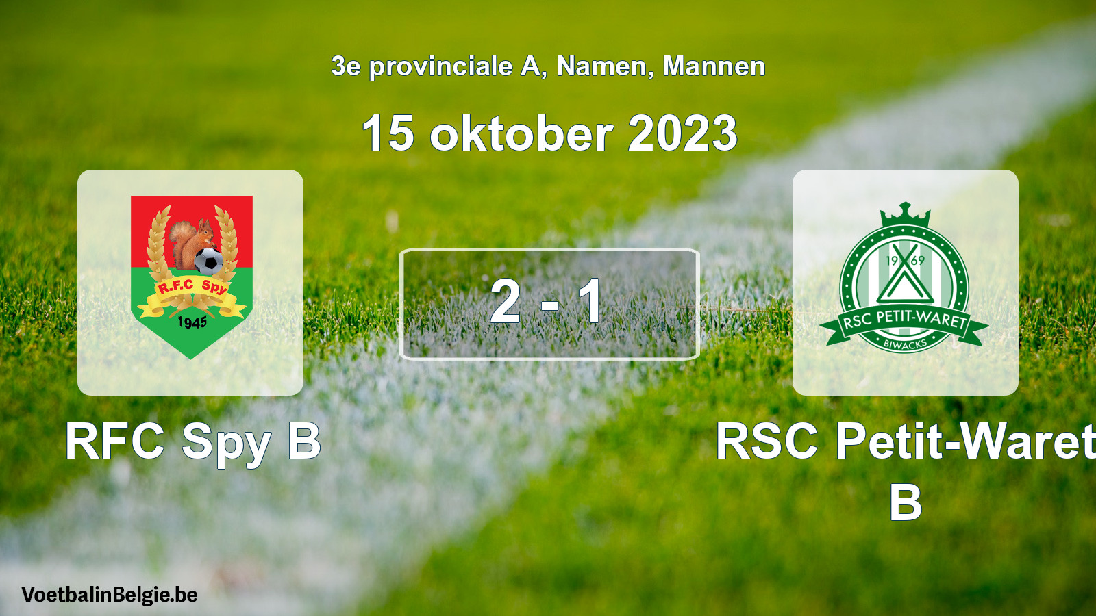 Gespeelde wedstrijd mannenvoetbal: RFC Spy B - RSC Petit-Waret B 2 - 1 (15 oktober 2023)