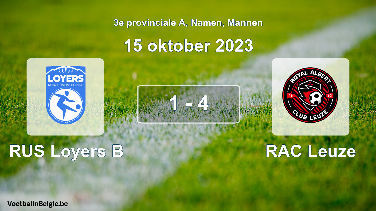 Gespeelde wedstrijd mannenvoetbal: RUS Loyers B - RAC Leuze 1 - 4 (15 oktober 2023)
