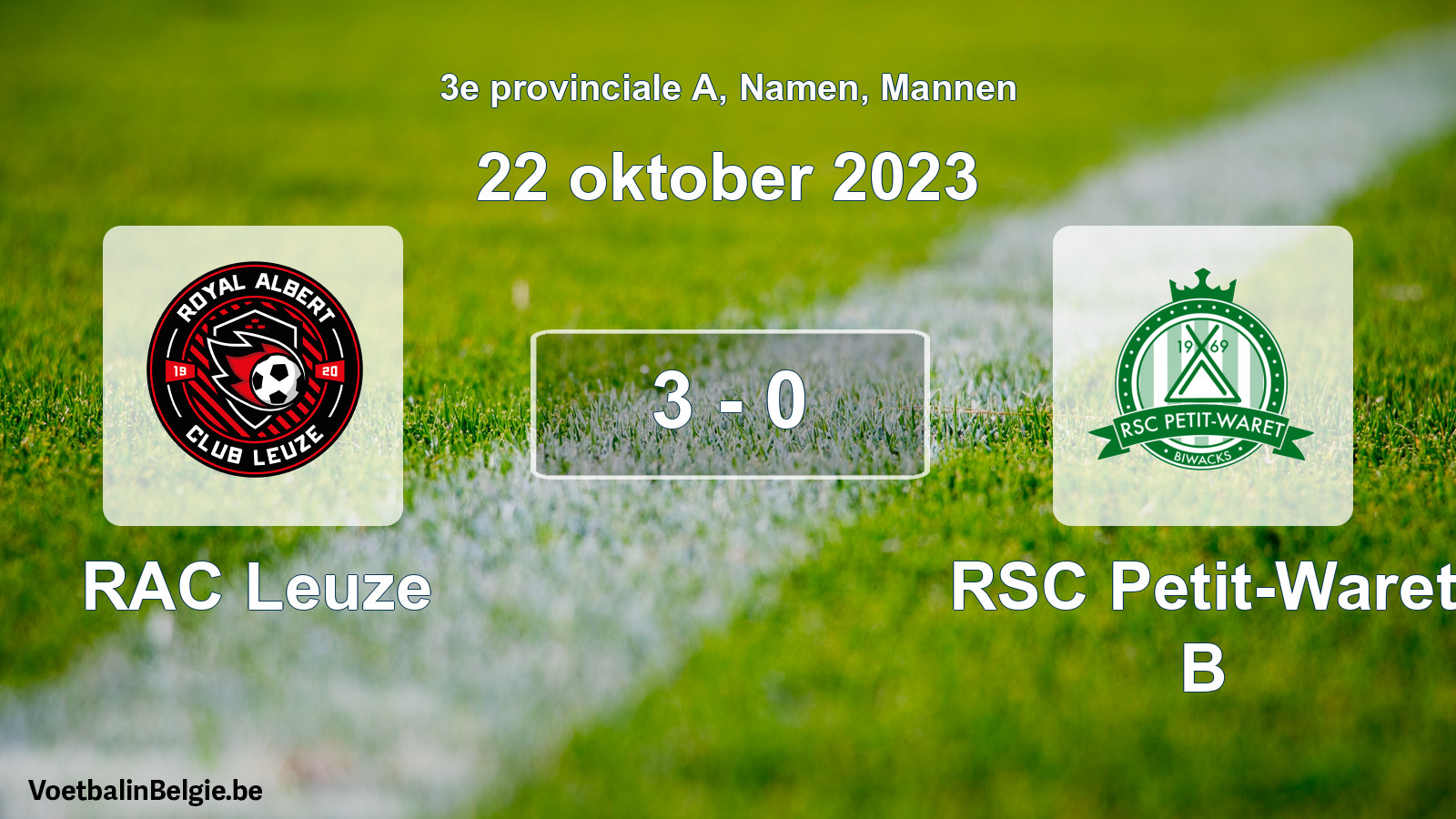 Gespeelde wedstrijd mannenvoetbal: RAC Leuze - RSC Petit-Waret B 3 - 0 (22 oktober 2023)
