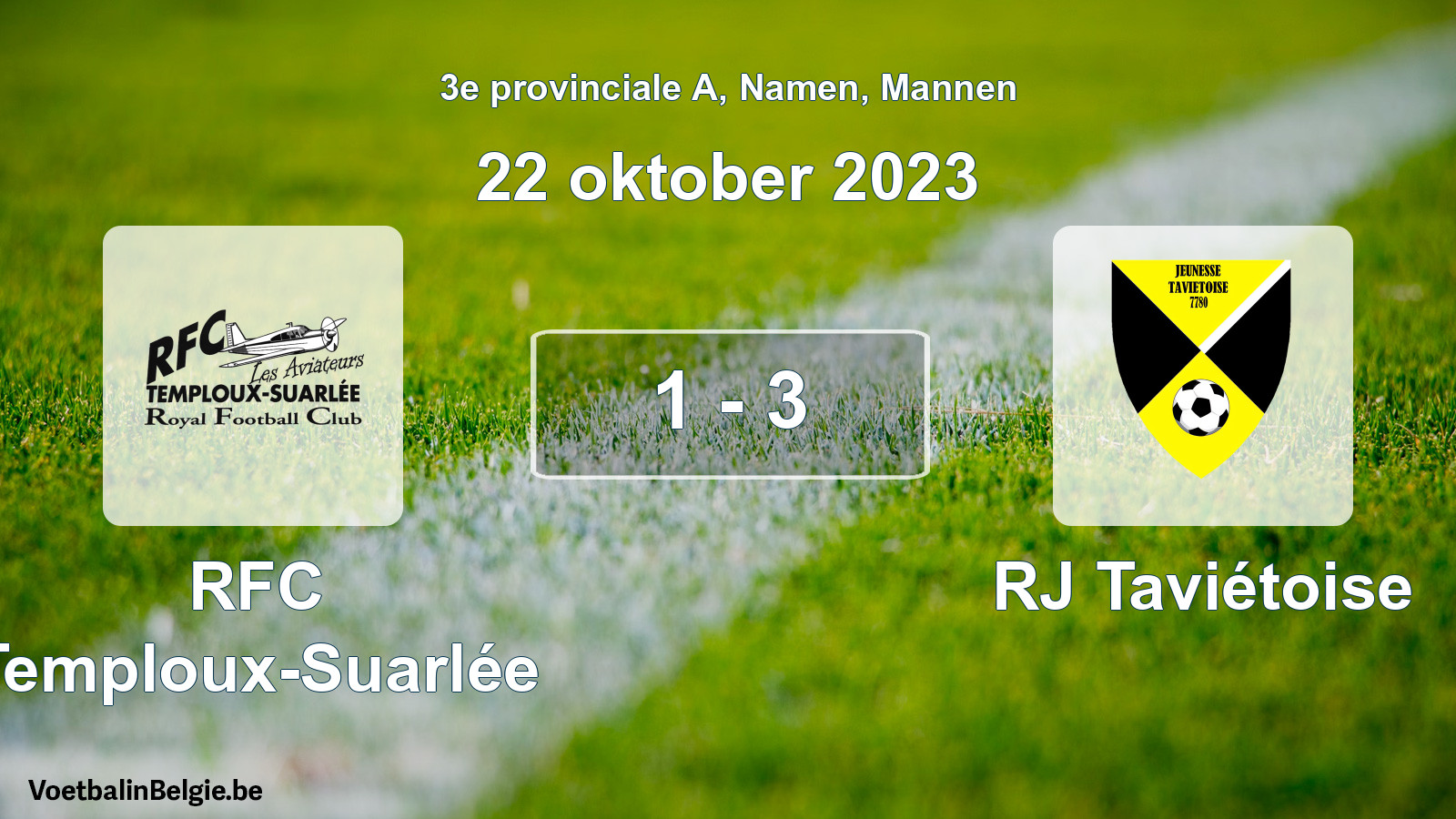Gespeelde wedstrijd mannenvoetbal: RFC Temploux-Suarlée - RJ Taviétoise 1 - 3 (22 oktober 2023)