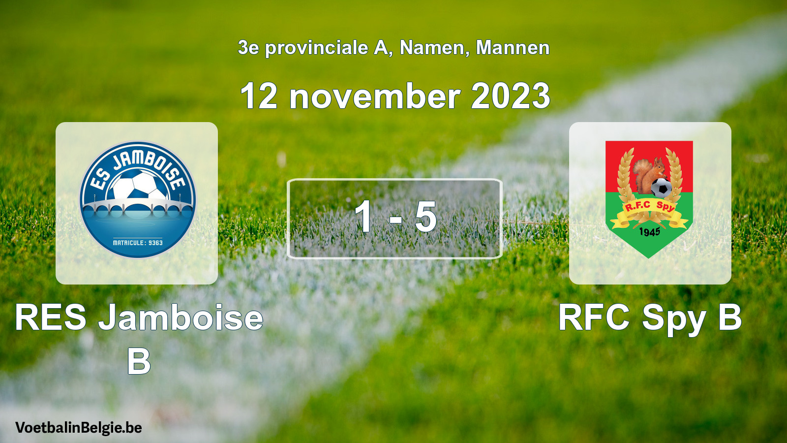 Gespeelde wedstrijd mannenvoetbal: RES Jamboise B - RFC Spy B 1 - 5 (12 november 2023)