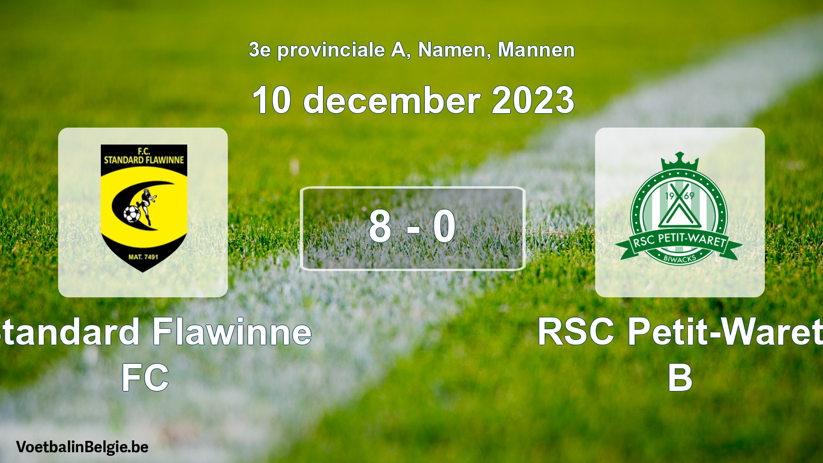 Gespeelde wedstrijd mannenvoetbal: Standard Flawinne FC - RSC Petit-Waret B 8 - 0 (10 december 2023)