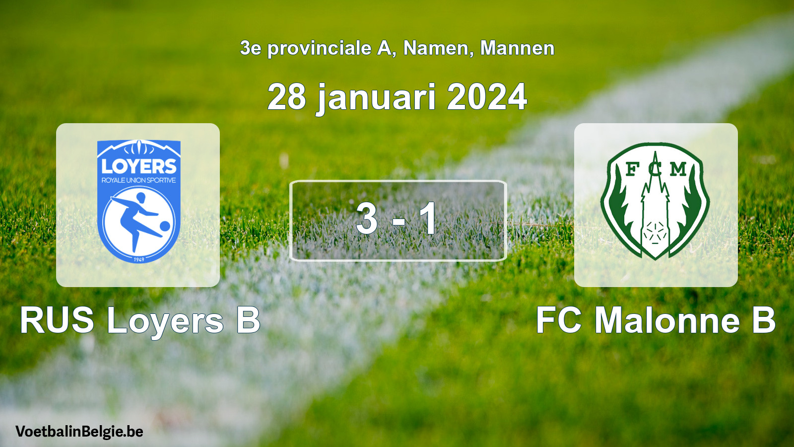 Gespeelde wedstrijd mannenvoetbal: RUS Loyers B - FC Malonne B 3 - 1 (28 januari 2024)