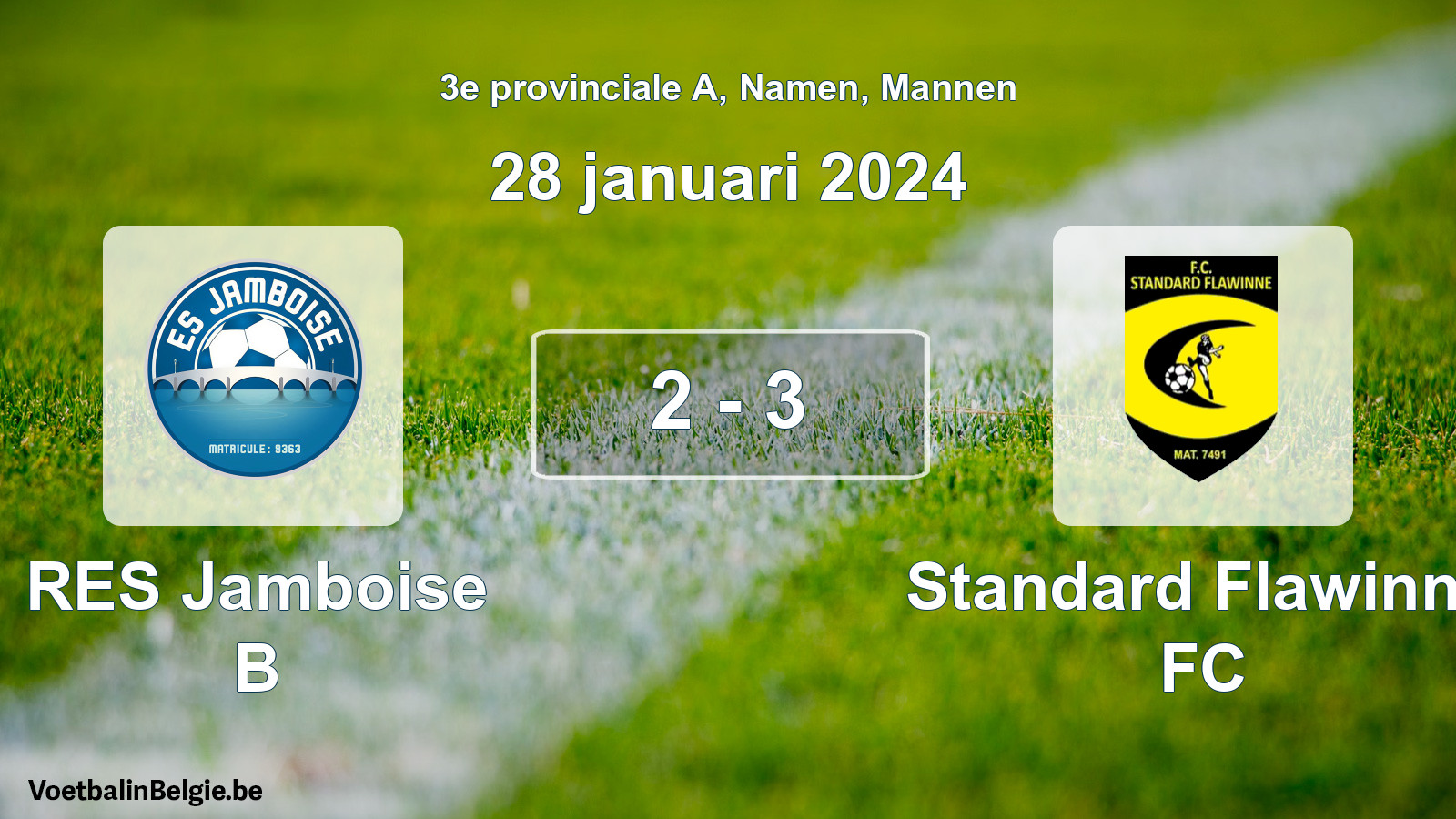 Played match men football: RES Jamboise B - Standard Flawinne FC 2 - 3 (28 January 2024)