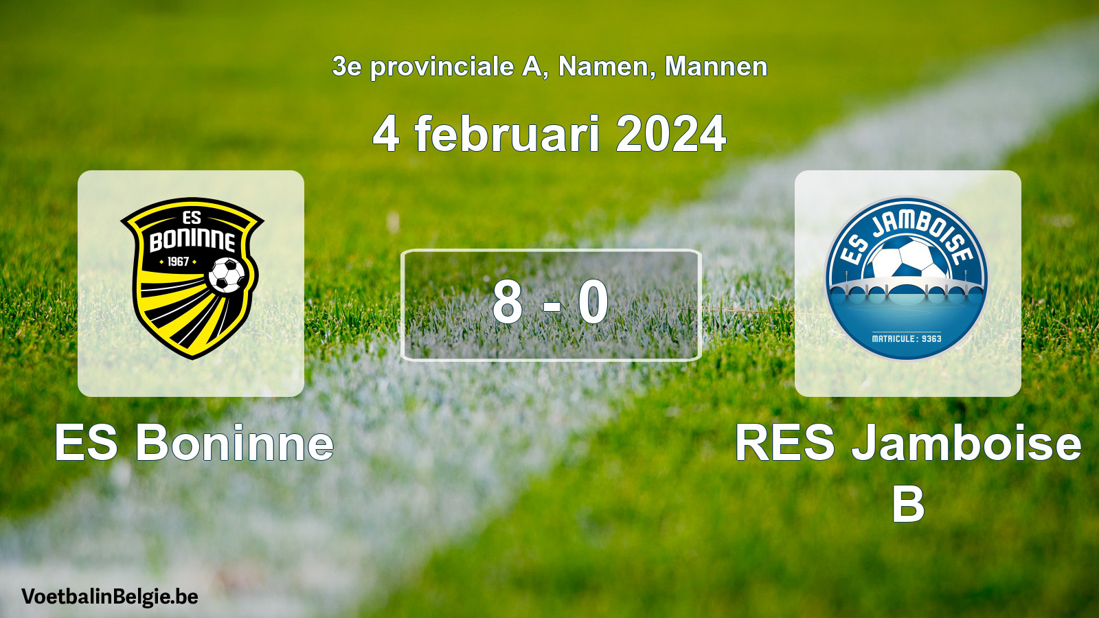Gespeelde wedstrijd mannenvoetbal: ES Boninne - RES Jamboise B 8 - 0 (4 februari 2024)