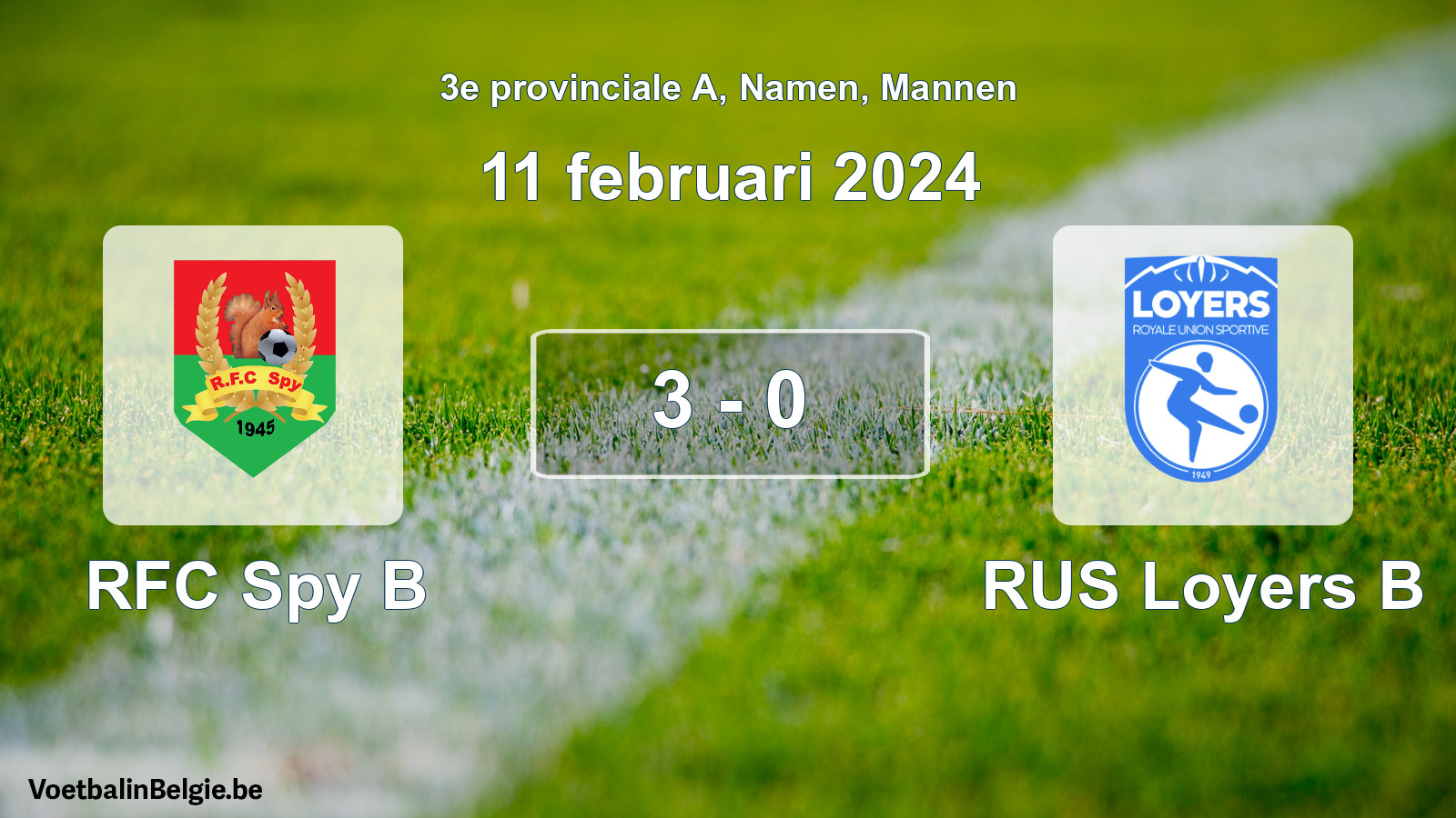 Gespeelde wedstrijd mannenvoetbal: RFC Spy B - RUS Loyers B 3 - 0 (11 februari 2024)