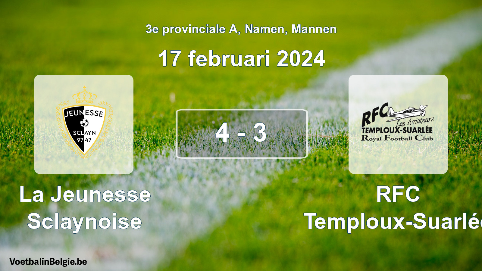 Gespeelde wedstrijd mannenvoetbal: La Jeunesse Sclaynoise - RFC Temploux-Suarlée 4 - 3 (17 februari 2024)