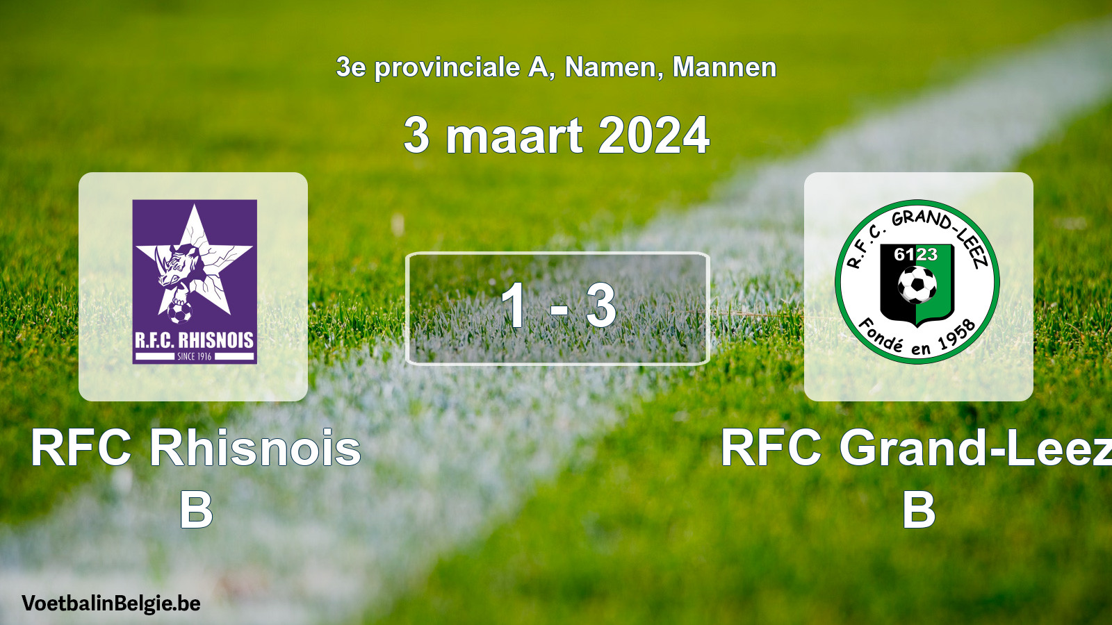 Gespeelde wedstrijd mannenvoetbal: RFC Rhisnois B - RFC Grand-Leez B 1 - 3 (3 maart 2024)