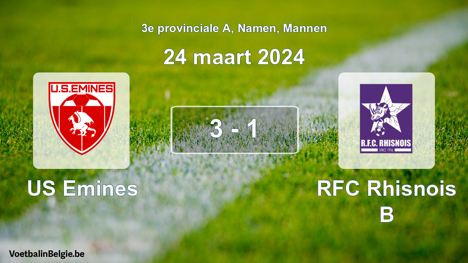 Gespeelde wedstrijd mannenvoetbal: US Emines - RFC Rhisnois B 3 - 1 (24 maart 2024)