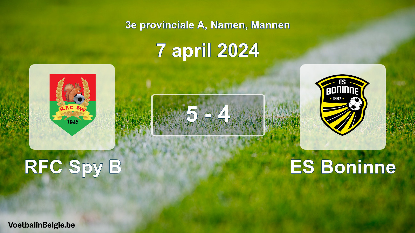 Played match men football: RFC Spy B - ES Boninne 5 - 4 (7 April 2024)