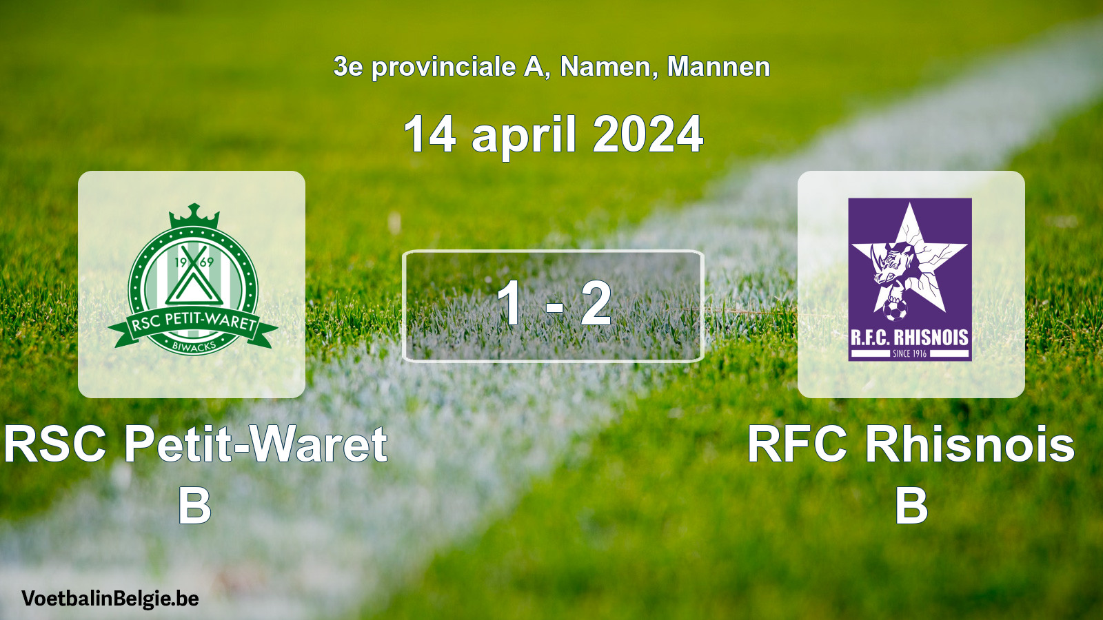 Gespeelde wedstrijd mannenvoetbal: RSC Petit-Waret B - RFC Rhisnois B 1 - 2 (14 april 2024)