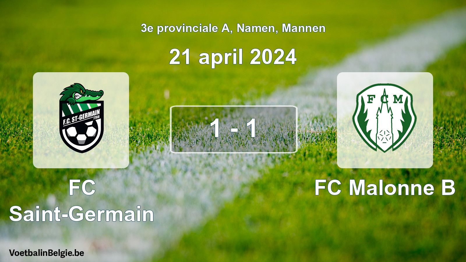 Gespeelde wedstrijd mannenvoetbal: FC Saint-Germain - FC Malonne B 1 - 1 (21 april 2024)
