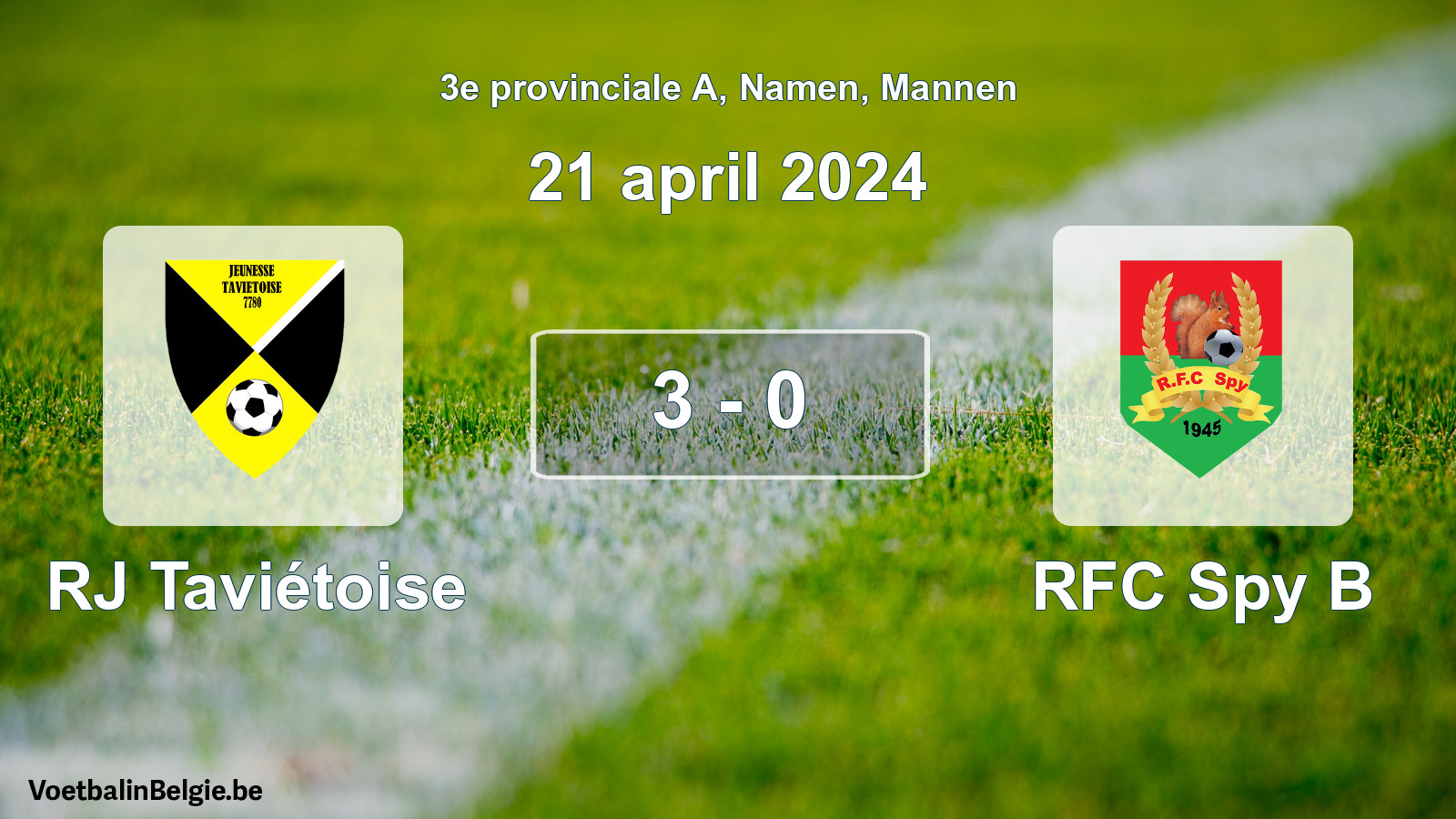 Gespeelde wedstrijd mannenvoetbal: RJ Taviétoise - RFC Spy B 3 - 0 (21 april 2024)