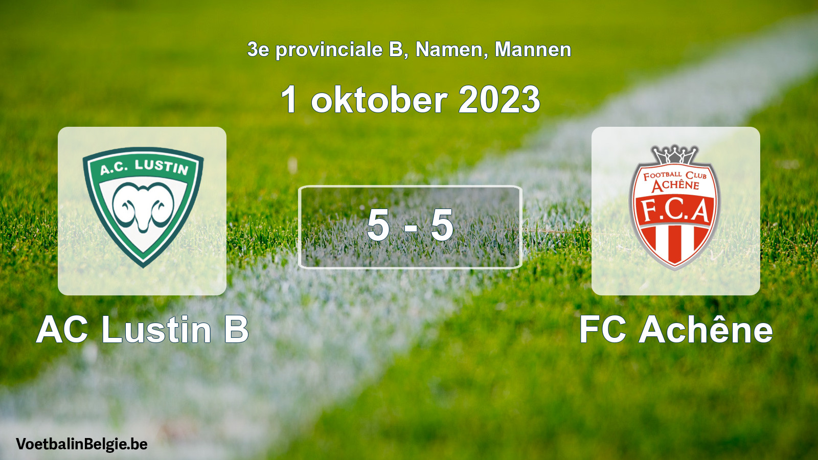 Gespeelde wedstrijd mannenvoetbal: AC Lustin B - FC Achêne 5 - 5 (1 oktober 2023)