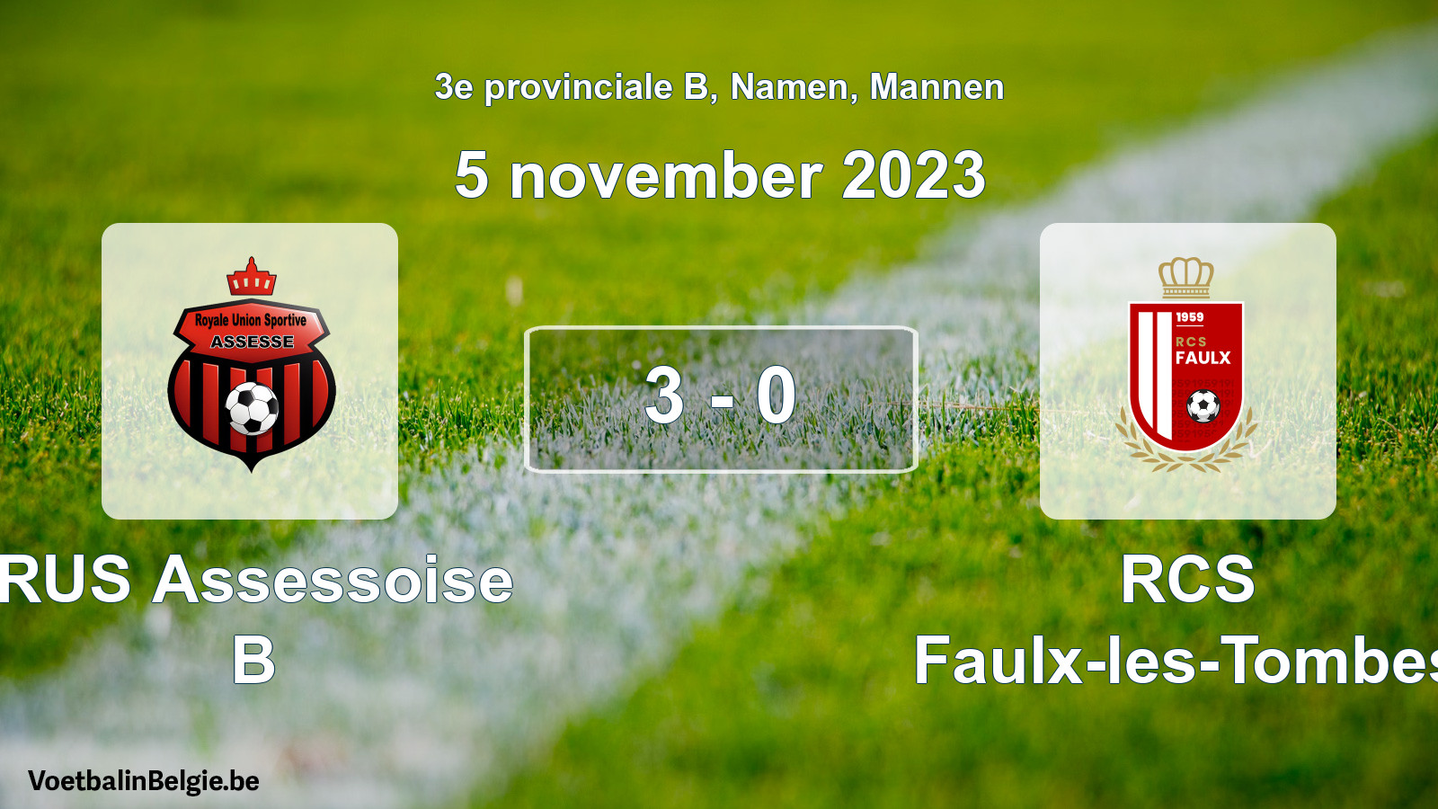 Gespeelde wedstrijd mannenvoetbal: RUS Assessoise B - RCS Faulx-les-Tombes 3 - 0 (5 november 2023)
