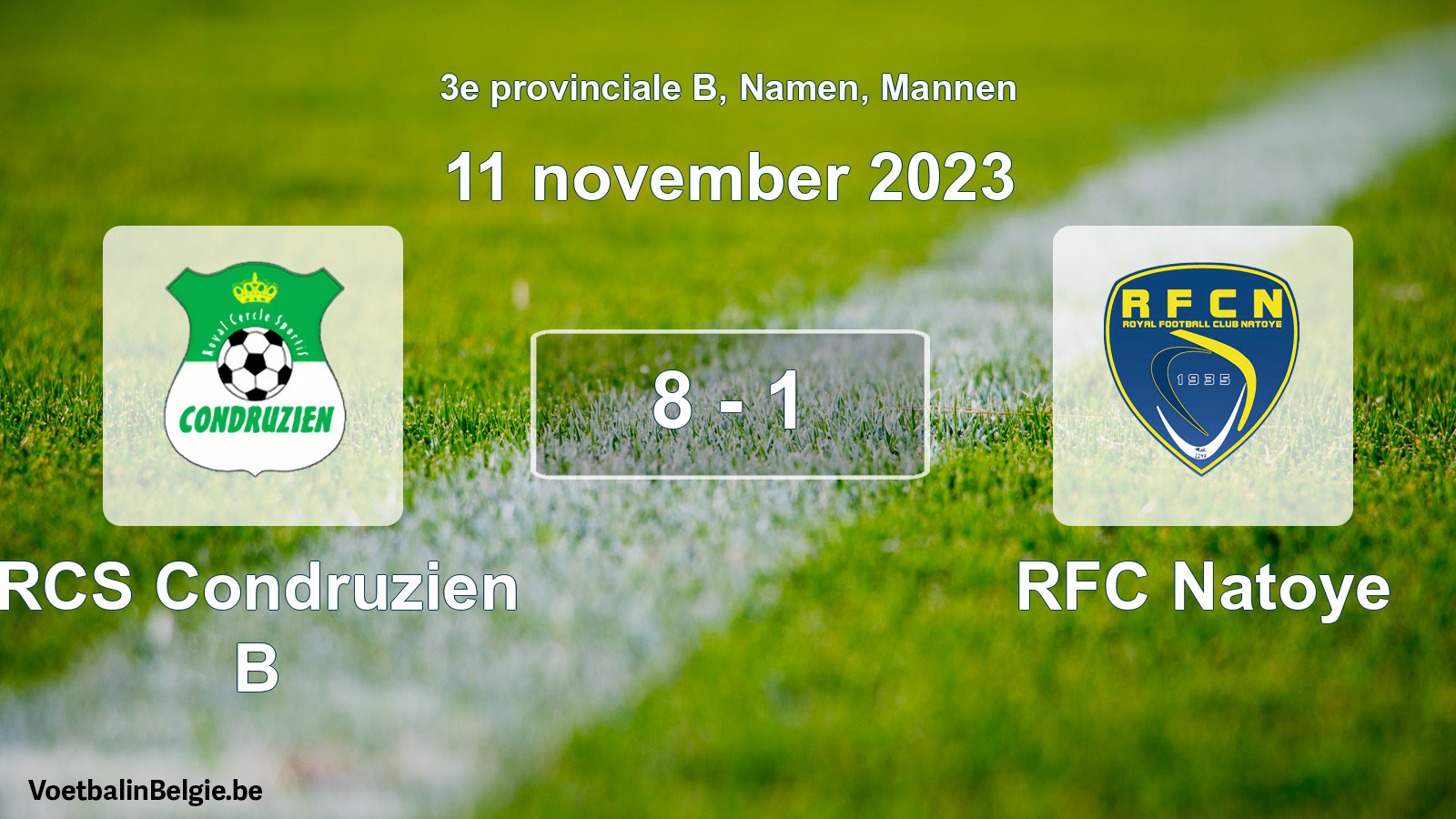 Gespeelde wedstrijd mannenvoetbal: RCS Condruzien B - RFC Natoye 8 - 1 (11 november 2023)
