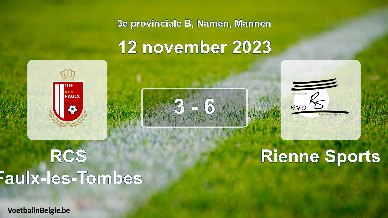 Gespeelde wedstrijd mannenvoetbal: RCS Faulx-les-Tombes - Rienne Sports 3 - 6 (12 november 2023)