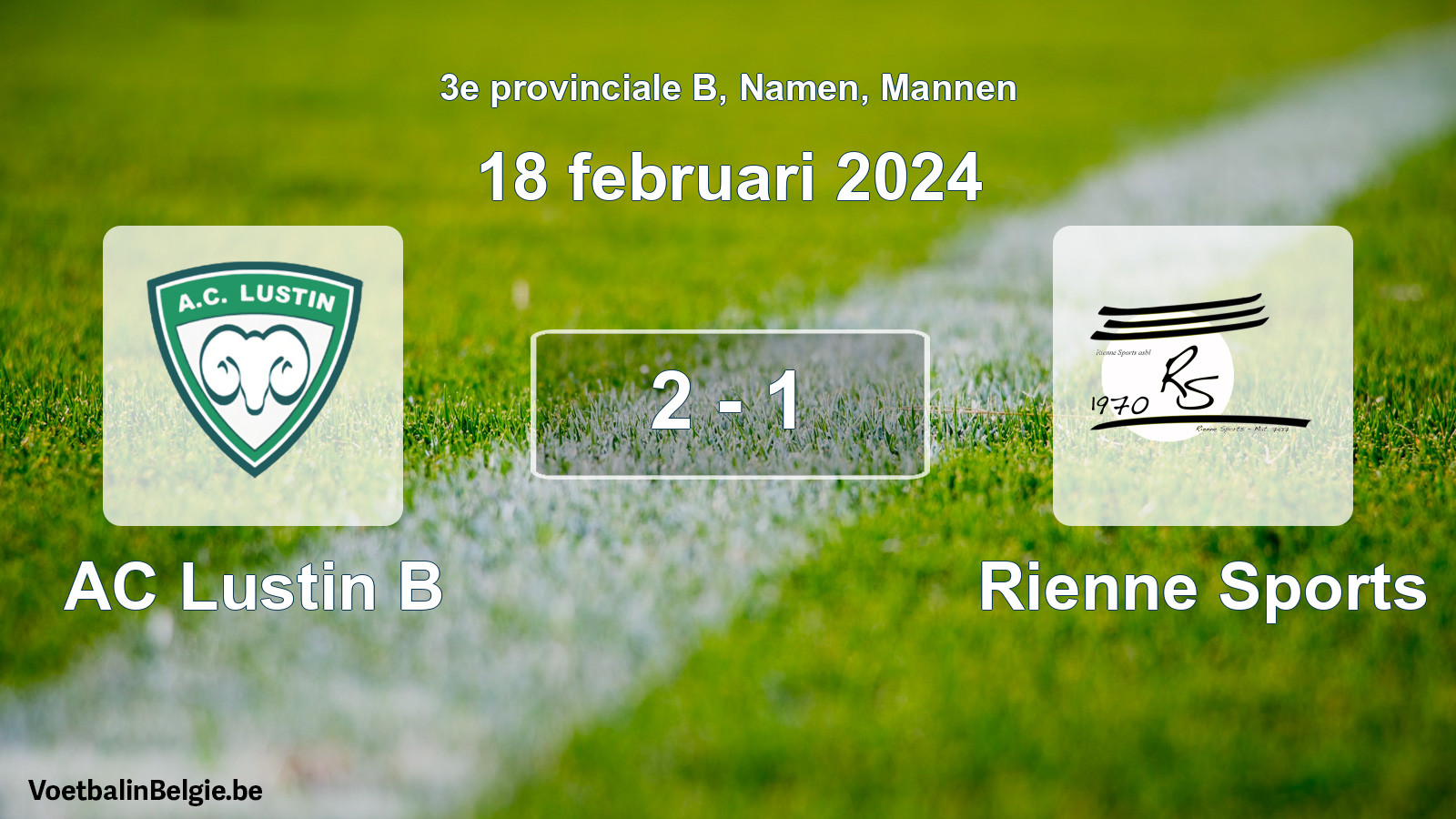 Gespeelde wedstrijd mannenvoetbal: AC Lustin B - Rienne Sports 2 - 1 (18 februari 2024)